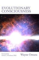 Evolutionary Consciousness : The Dream of Life 1936955229 Book Cover