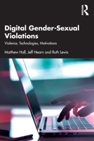 Digital Gender-Sexual Violations 0367686112 Book Cover