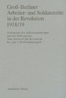 Gro-Berliner Arbeiter- Und Soldatenrate in Der Revolution 1918/19 3050030615 Book Cover