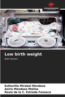 Low birth weight 6206659135 Book Cover