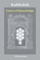 Kabbalah: Gates of Knowledge 9090330941 Book Cover