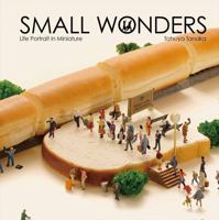 Small Wonders - Life Portrait in Miniature 4865050779 Book Cover