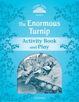 The Enormous Turnip (Oxford University Press Classic Tales, Level Beginner 1) 0194238679 Book Cover