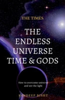 The Endless Universe Time & Gods 1684871220 Book Cover