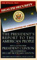 Health Security: The President's Report to the American People 0671893157 Book Cover