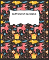 Composition Notebook: Adorable Dog Themed Wide Ruled Composition Notebook For All Dog Lovers 1661142990 Book Cover