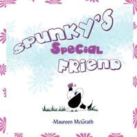 Spunky's Special Friend 1606937359 Book Cover