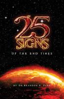 25 Signs of the End Times 1484998014 Book Cover