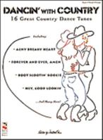 Dancin' with Country 16 Great Country Dance Tunes 0895248182 Book Cover