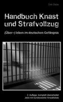 Handbuch Knast und Strafvollzug: (Über-) Leben im deutschen Gefängnis 3839123755 Book Cover