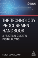 The Technology Procurement Handbook: An Accessible Guide to Digital Buying 1789662109 Book Cover