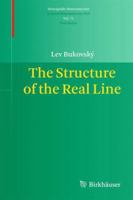 The Structure of the Real Line 3034803214 Book Cover