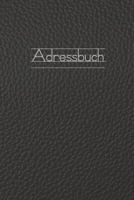 Adressbuch: Kontaktbuch zum Eintragen, f�r alle Adressen, Telefonnnummern, Mailadressen mit Geburtstagskalender Leder Design 1709449756 Book Cover