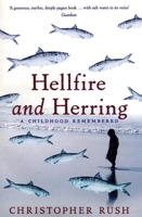 Hellfire and Herring: A Childhood Remembered 1861979177 Book Cover