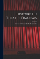 Histoire Du Theatre Francais 1010166069 Book Cover