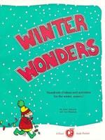 Winter Wonders: Hundreds of ideas and activities for the winter season! 0916456293 Book Cover