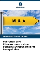 Fusionen und Übernahmen - eine personalwirtschaftliche Perspektive (German Edition) 6208414660 Book Cover
