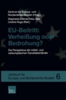 Eu-Beitritt: Verheissung Oder Bedrohung?: Die Perspektive Der Mittel- Und Osteuropaischen Kandidatenlander 3810035831 Book Cover