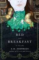 Bed and Breakfast: Illustrated cover edition B0FCSN45TH Book Cover