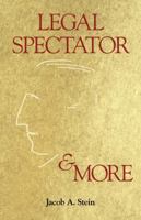 Legal Spectator & More 1587330091 Book Cover