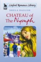 Chateau of the Nymph 1444803743 Book Cover