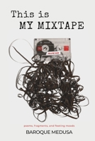 This is My Mixtape: Volume 2025 B0FSS34KH4 Book Cover