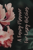 A Fancy Planner for Lazy Bitches B08YHZX798 Book Cover