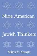 Nine American Jewish Thinkers 0765800284 Book Cover