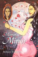 Mirror...Mirror 1441557024 Book Cover