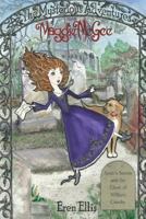 The Mysterious Adventures of Maggie McGee - Sarah's Secrets and the Ghost of William Crowley 1497387485 Book Cover