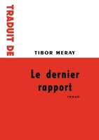 Le Dernier Rapport (French Edition) 270210827X Book Cover