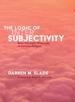 The Logic of Intersubjectivity 1725268868 Book Cover