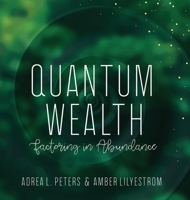 Quantum Wealth 0645015563 Book Cover
