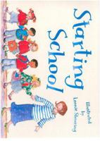 Starting School 1435126831 Book Cover