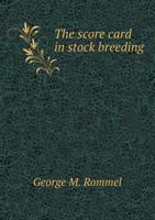 The Score Card in Stock Breeding 0526220465 Book Cover