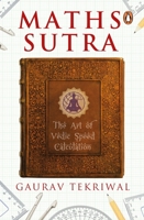 Maths Sutra - The Art of Vedic Speed Calculation 0143425021 Book Cover