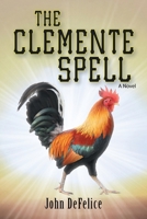 The Clemente Spell 1685562582 Book Cover