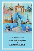 How to Recognize a Democracy 0359848222 Book Cover