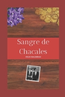 Sangre de Chacales 1712939637 Book Cover