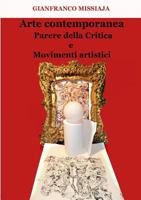 Arte Contemporanea - Parere Della Critica E Movimenti Artistici 1291885099 Book Cover