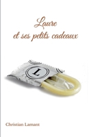 Laure et ses petits cadeaux (French Edition) B0GRQ4BT62 Book Cover