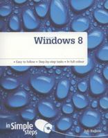 Microsoft Windows 8 in Simple Steps 0273784315 Book Cover