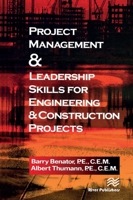 Project Management &Leadership Skills for Engineering & Construction Projects 0824709993 Book Cover