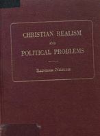 Christian Realism and Political Problems B0007DLXGK Book Cover
