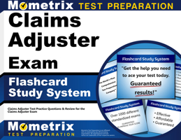 Claims Adjuster Exam Flashcard Study System: Claims Adjuster Test Practice Questions and Review for the Claims Adjuster Exam 1627337083 Book Cover