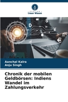 Chronik der mobilen Geldbörsen: Indiens Wandel im Zahlungsverkehr 6207357124 Book Cover