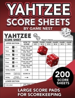 Yahtzee Score Sheets: 200 Large Score Pads for Scorekeeping - 8.5" x 11" Yahtzee Score Cards 1951791231 Book Cover