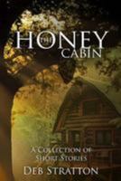 The Honey Cabin 1974368424 Book Cover