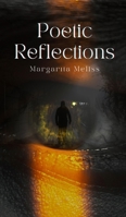 Poetic Reflections 9916395950 Book Cover