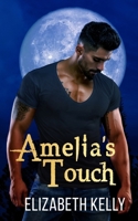 Amelia's Touch 1926483200 Book Cover